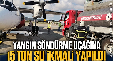Yangın söndürme uçağına 15 ton su ikmali yapıldı