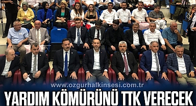 YARDIM KÖMÜRÜNÜ TTK VERECEK
