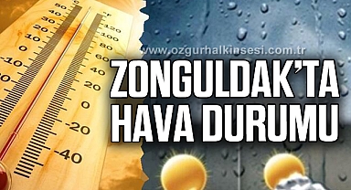 ZONGULDAK'TA HAVA DURUMU