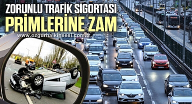 Zorunlu trafik sigortası primlerine zam