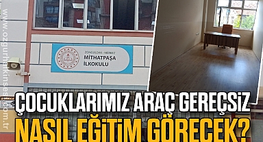 “ARAÇ GEREÇSİZ ÇOCUKLARIMIZ NASIL EĞİTİM GÖRECEK?”