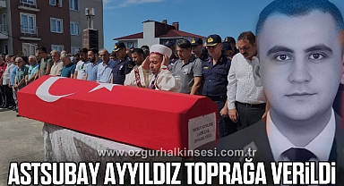 Astsubay Ayyıldız toprağa verildi