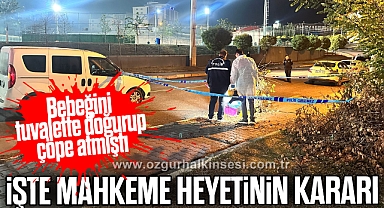 Bebeğini Tuvalette doğurup çöpe atmıştı: İşte mahkeme heyetinin kararı