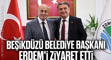 Beşikdüzü Belediye Başkanı Erdem'i ziyaret etti