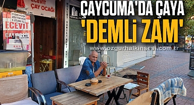 Çaycuma'da çaya 'demli zam'