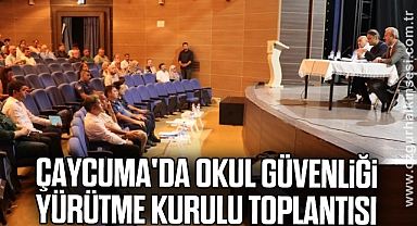 Çaycuma'da okul güvenliği yürütme kurulu toplantısı