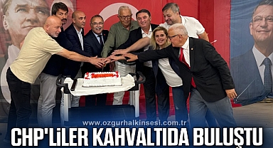 CHP'LİLER KAHVALTIDA BULUŞTU