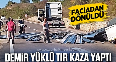 Demir yüklü TIR kazaya karıştı