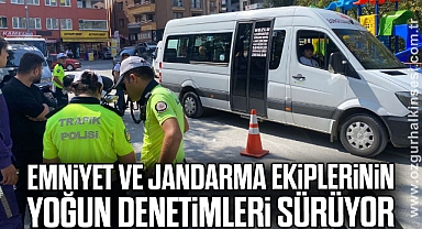 Emniyet ve jandarma ekiplerinin yoğun denetimleri sürüyor