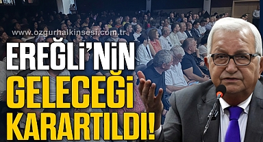 EREĞLİ’NİN GELECEĞİ KARARTILDI