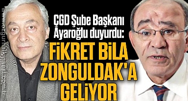 FİKRET BİLA ZONGULDAK'A GELİYOR