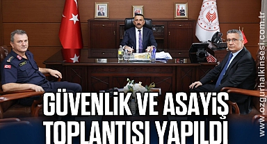 Güvenlik ve asayiş toplantısı yapıldı
