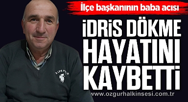 İlçe başkanının baba acısı