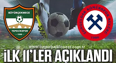 İlk 11'ler açıklandı