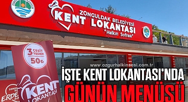 İŞTE KENT LOKANTASI'NDA GÜNÜN MENÜSÜ