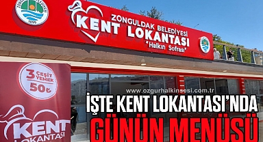 KENT LOKANTASINDA BUGÜNÜN MENÜSÜNDE NE VAR?