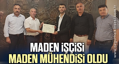 Maden işçisi, maden mühendisi oldu