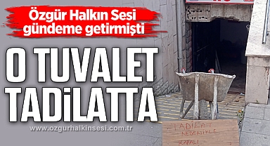 VALİLİK ALTINDAKİ TUVALET TADİLATA GİRDİ