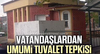 Vatandaşlardan umumi tuvalet tepkisi