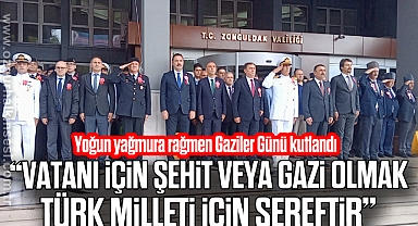 “VATANI İÇİN ŞEHİT VEYA GAZİ OLMAK TÜRK MİLLETİ İÇİN ŞEREFTİR”