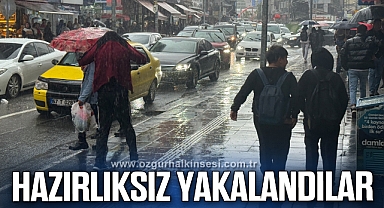 Yağmura hazırlıksız yakalandılar
