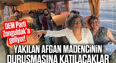 YAKILAN AFGAN MADENCİNİN DURUŞMASINA KATILACAKLAR