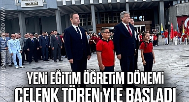 YENİ EĞİTİM ÖĞRETİM DÖNEMİ ÇELENK TÖRENİYLE BAŞLADI