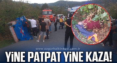 YİNE PATPAT YİNE KAZA!