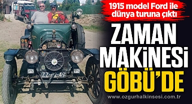 ZAMAN MAKİNESİ GÖBÜ’DE