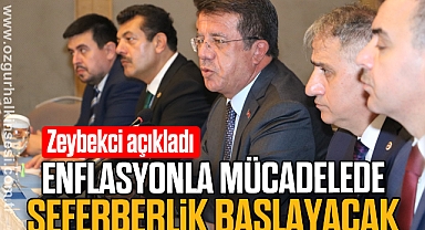 Zeybekci açıkladı, enflasyonla mücadelede seferberlik başlayacak