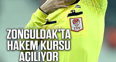 ZONGULDAK’TA HAKEM KURSU AÇILIYOR