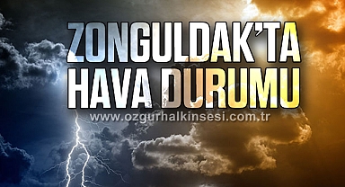 ZONGULDAK'TA HAVA DURUMU