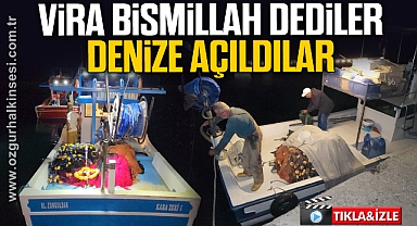 Zonguldaklı balıkçılar 'Vira Bismillah' diyerek Karadeniz'e açıldı