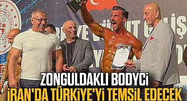 ZONGULDAKLI BODYCİ İRAN'DA TÜRKİYE'Yİ TEMSİL EDECEK