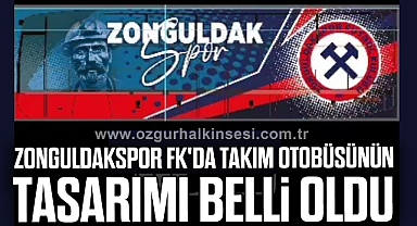 ZONGULDAKSPOR FK'DA TAKIM OTOBÜSÜNÜN TASARIMI BELLİ OLDU