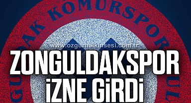 ZONGULDAKSPOR İZNE GİRDİ