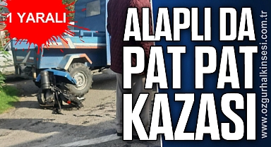 ALAPLI DA PAT PAT KAZASI : 1 YARALI