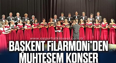 BAŞKENT FİLARMONİ’DEN MUHTEŞEM KONSER