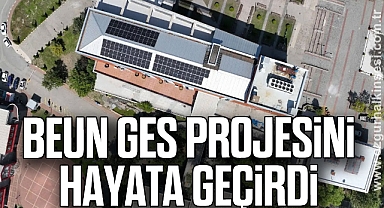 BEUN GES Projesini Hayata Geçirdi