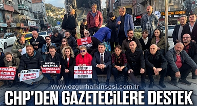 CHP'den gazetecilere destek!