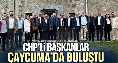 CHP'Lİ BAŞKANLAR ÇAYCUMA'DA BULUŞTU