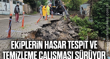Ekiplerin hasar tespit ve temizleme çalışması sürüyor
