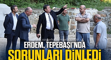 ERDEM, TEPEBAŞI'NDA SORUNLARI DİNLEDİ
