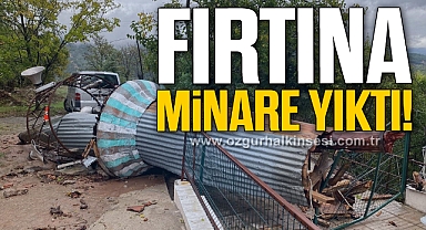Fırtına cami minaresini yıktı