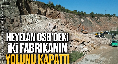 Heyelan OSB'deki iki fabrikanın yolunu kapattı