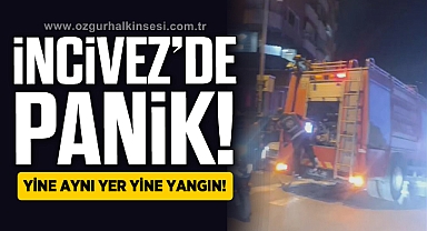 İncivez'de yangın paniği