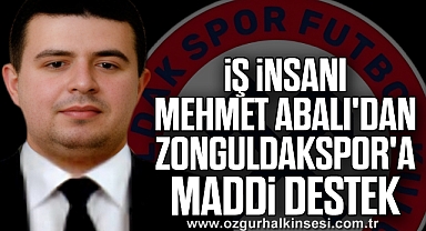 İŞ İNSANI MEHMET ABALI'DAN ZONGULDAKSPOR'A MADDİ DESTEK