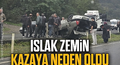 Islak zemin kazaya neden oldu