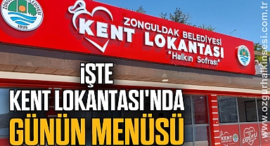 İŞTE KENT LOKANTASI'NDA GÜNÜN MENÜSÜ