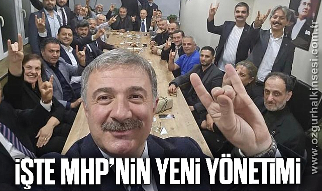 İŞTE MHP’NİN YENİ YÖNETİMİ